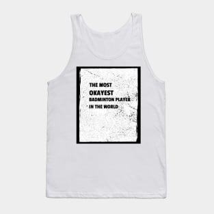 Funny Badminton Tank Top